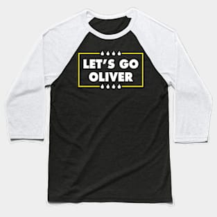 Let's Go Oliver Baseball T-Shirt